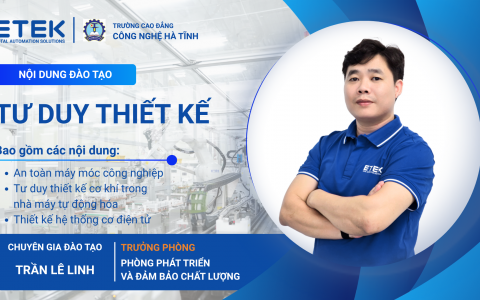 KHỞI ĐỘNG CHUYÊN ĐỀ “TƯ DUY THIẾT KẾ” – AN TOÀN MÁY MÓC CÔNG NGHIỆP TẠI ETEK